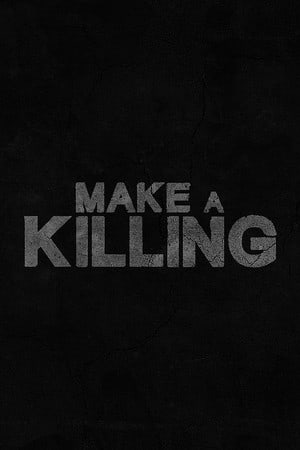 Download Make a Killing