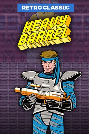 Retro Classix: Heavy Barrel