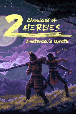 Chronicles of 2 Heroes: Amaterasu's Wrath