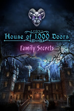 House of 1000 Doors: Family Secrets