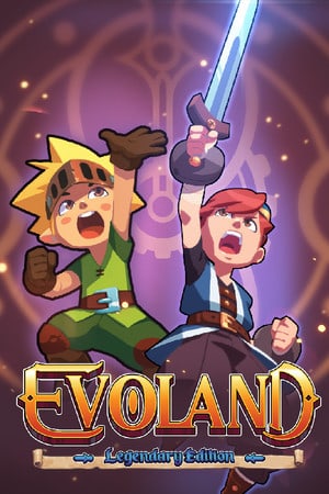 Evoland Legendary Edition