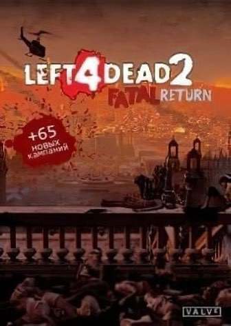 Download Left 4 Dead 2: Fatal Return