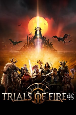 Trials of Fire