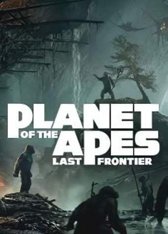 Planet of the Apes: Last Frontier