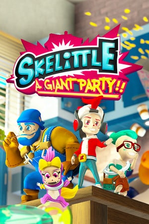 Skelittle: A Giant Party!!