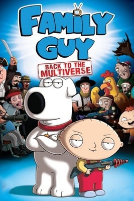 Family Guy: Back to the Multiverse