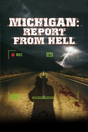 Michigan: Report From Hell