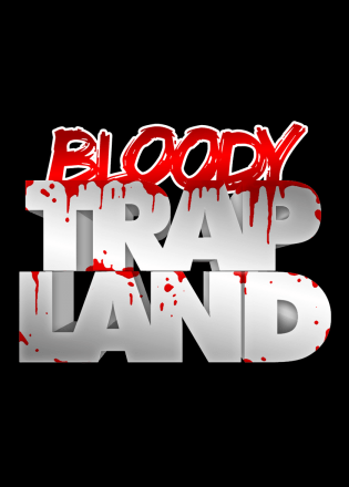 Bloody Trapland