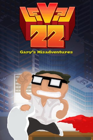 Level 22: Gary's Misadventures - 2016 Edition