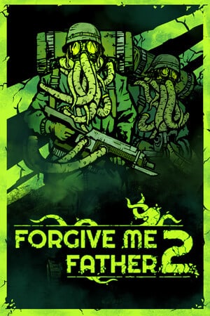 Download Forgive Me Father 2