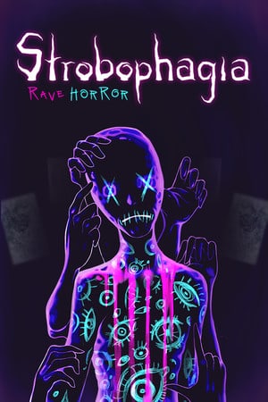 Download Strobophagia: Rave Horror