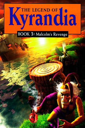 Download The Legend of Kyrandia: Malcolm's Revenge Book Three