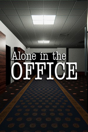 Alone in the Office