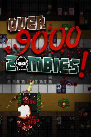 Download Over 9000 Zombies!