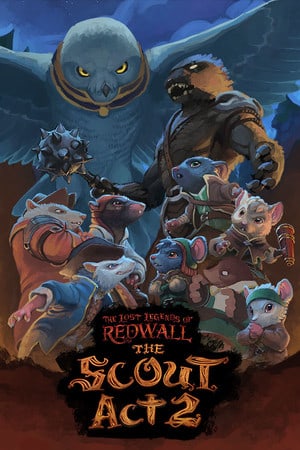 Download The Lost Legends of Redwall: The Scout Act 2