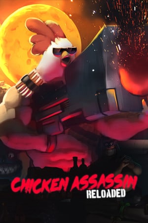 Download Chicken Assassin: Reloaded