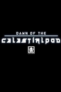 Download Dawn of the Celestialpod