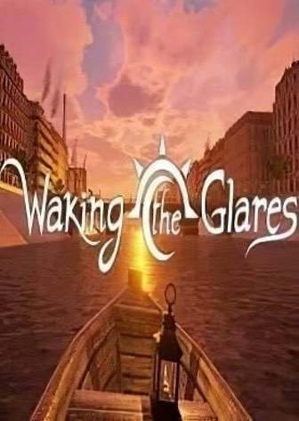 Waking the Glaries - Chapters 1 and 2