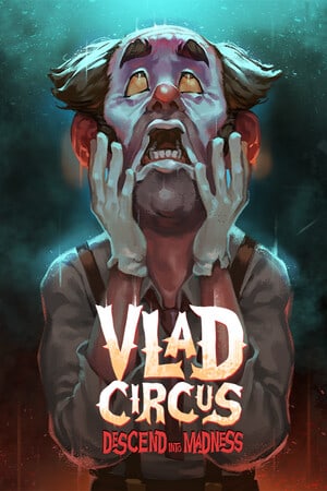 Download Vlad Circus: Descend Into Madness