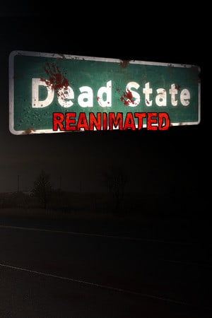 Download Dead State: Reanimated