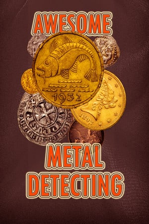 Download Awesome Metal Detecting