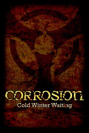 Download Corrosion: Cold Winter Waiting [Enhanced Edition]