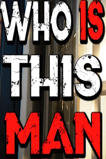 Download Who Is This Man