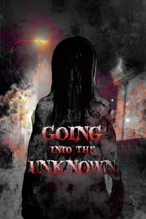 Download Going Into The Unknown