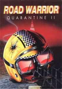 Download Quarantine 2: Road Warrior