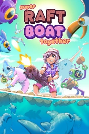 Download Super Raft Boat Together