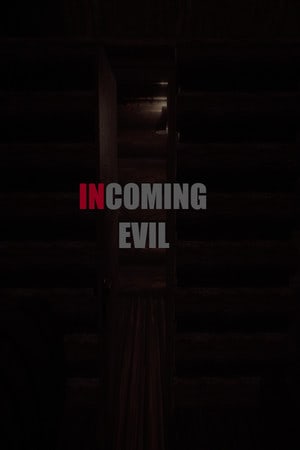 Download Incoming Evil