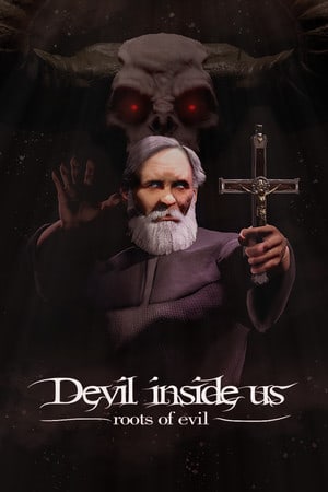 Download Devil Inside Us: Roots of Evil