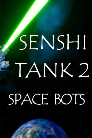 Download Senshi Tank 2: Space Bots