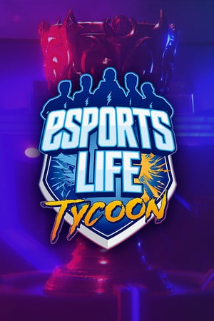 Download Esports Life Tycoon