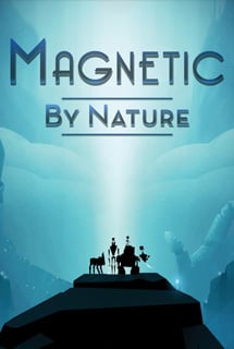 Magnetic By Nature