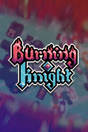 Download Burning Knight