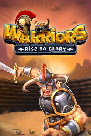 Warriors: Rise to Glory!