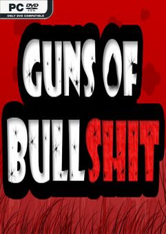 Download Guns of Bullshit