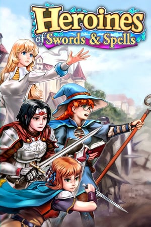 Heroines of Swords and Spells