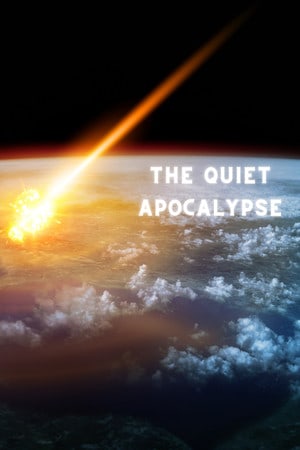 Download The Quiet Apocalypse