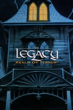 The Legacy: Realm of Terror