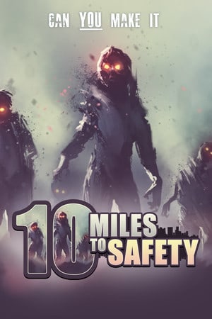 Download 10 Miles To Safety