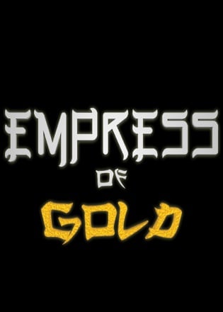 Download Empress of Gold