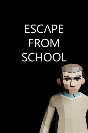 Escape From School