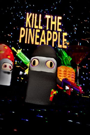 Download Kill the Pineapple