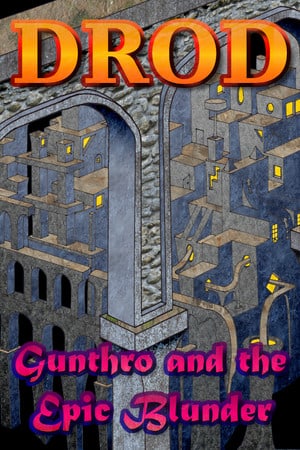 DROD: Gunthro and the Epic Blunder