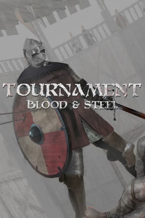 Download Tournament: Blood and Steel