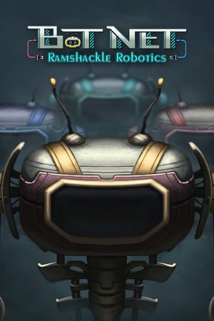 Bot Net: Ramshackle Robotics