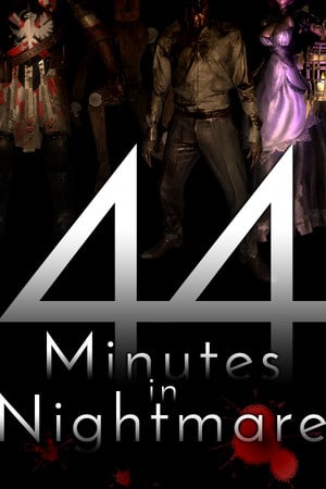 44 minutes in nightmare