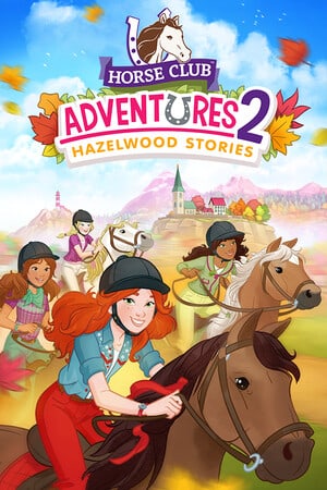 Download Horse Club Adventures 2: Hazelwood Stories